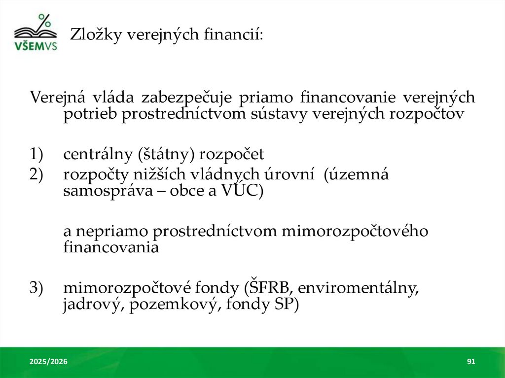 Zložky verejných financií: