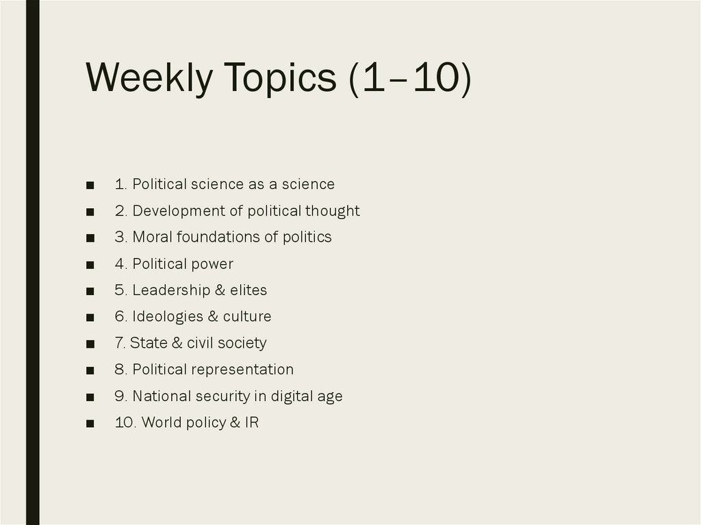 Weekly Topics (1–10)
