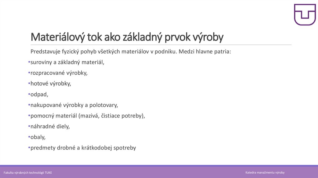 Materiálový tok ako základný prvok výroby