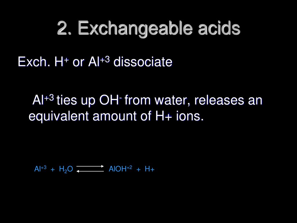 2. Exchangeable acids