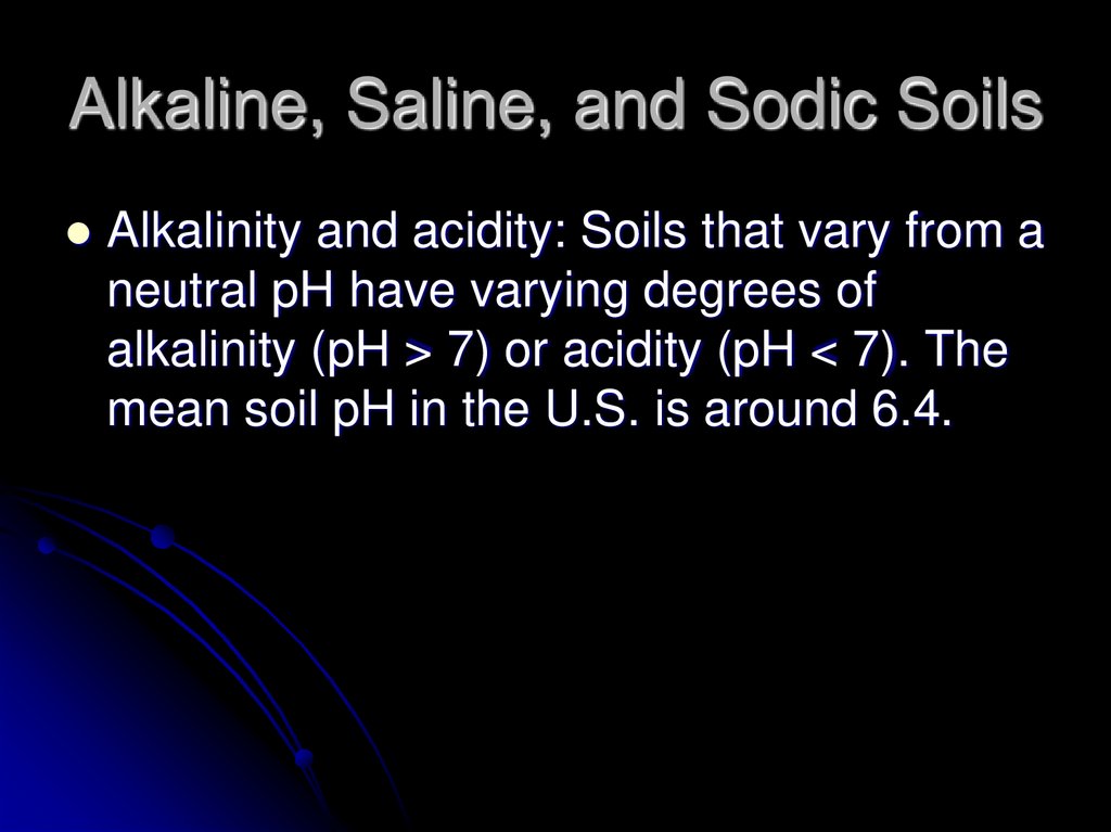 Alkaline, Saline, and Sodic Soils