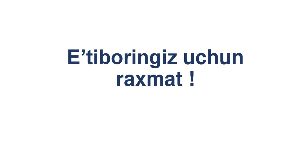 E’tiboringiz uchun raxmat !