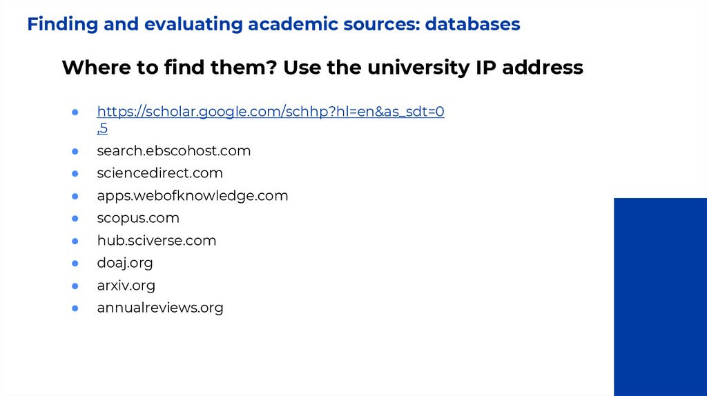 Where to find them? Use the university IP address