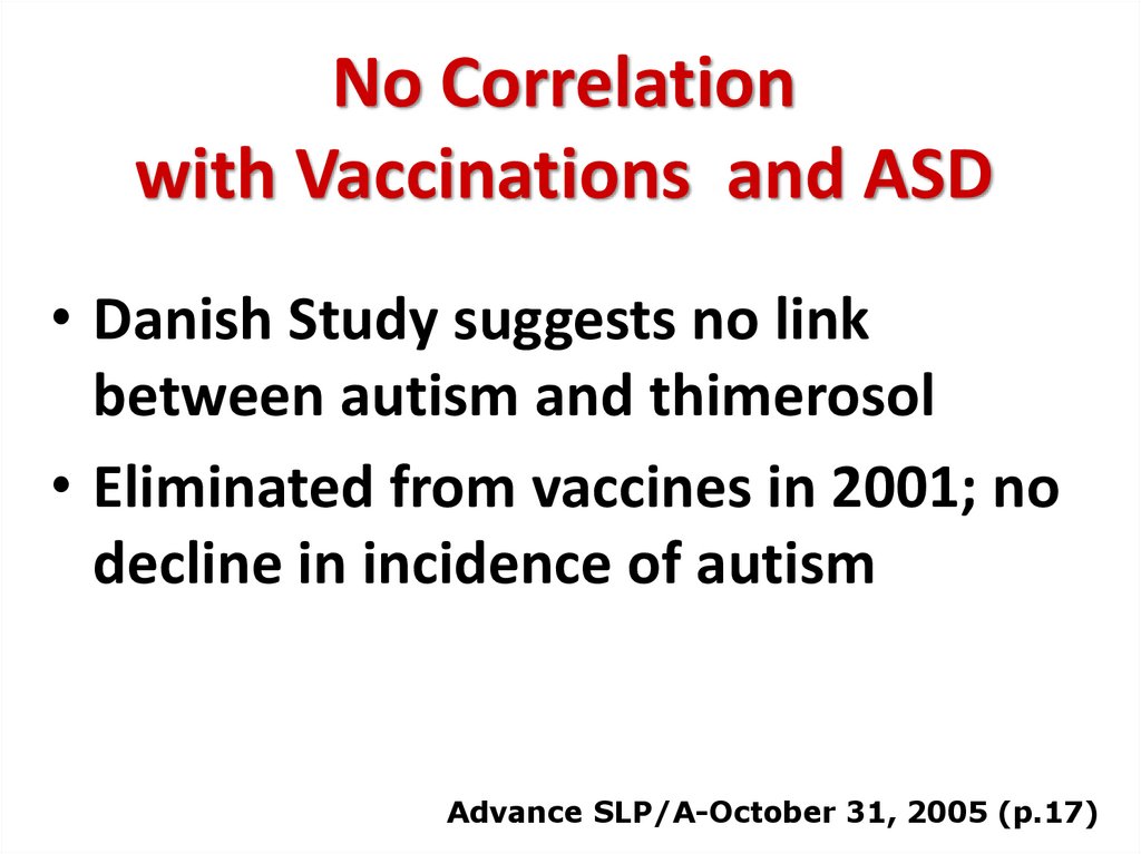 No Correlation with Vaccinations and ASD