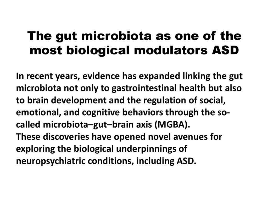 Тhe gut microbiota as one of the most biological modulators ASD
