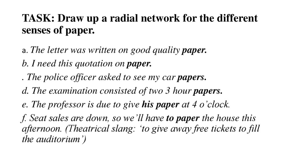 TASK: Draw up a radial network for the different senses of paper.