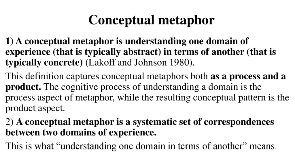 Conceptual metaphor