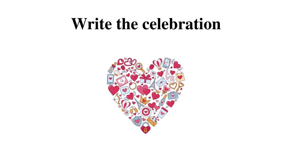 Write the celebration