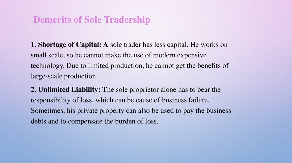 Demerits of Sole Tradership