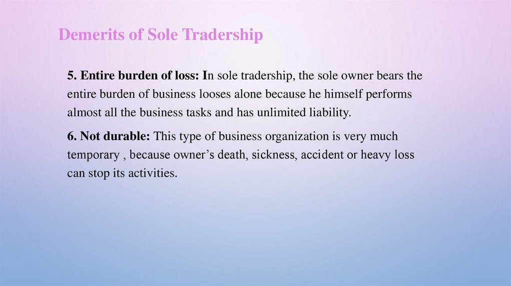 Demerits of Sole Tradership