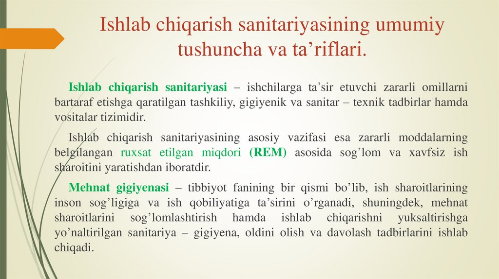 Ishlab chiqarish sanitariyasining umumiy tushuncha va ta’riflari.
