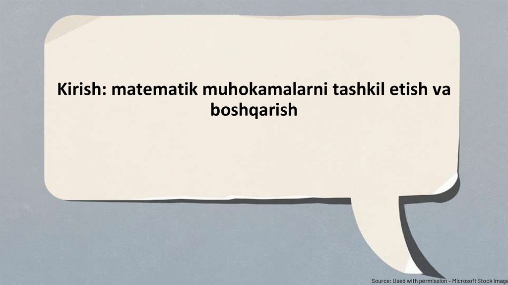 Kirish: matematik muhokamalarni tashkil etish va boshqarish