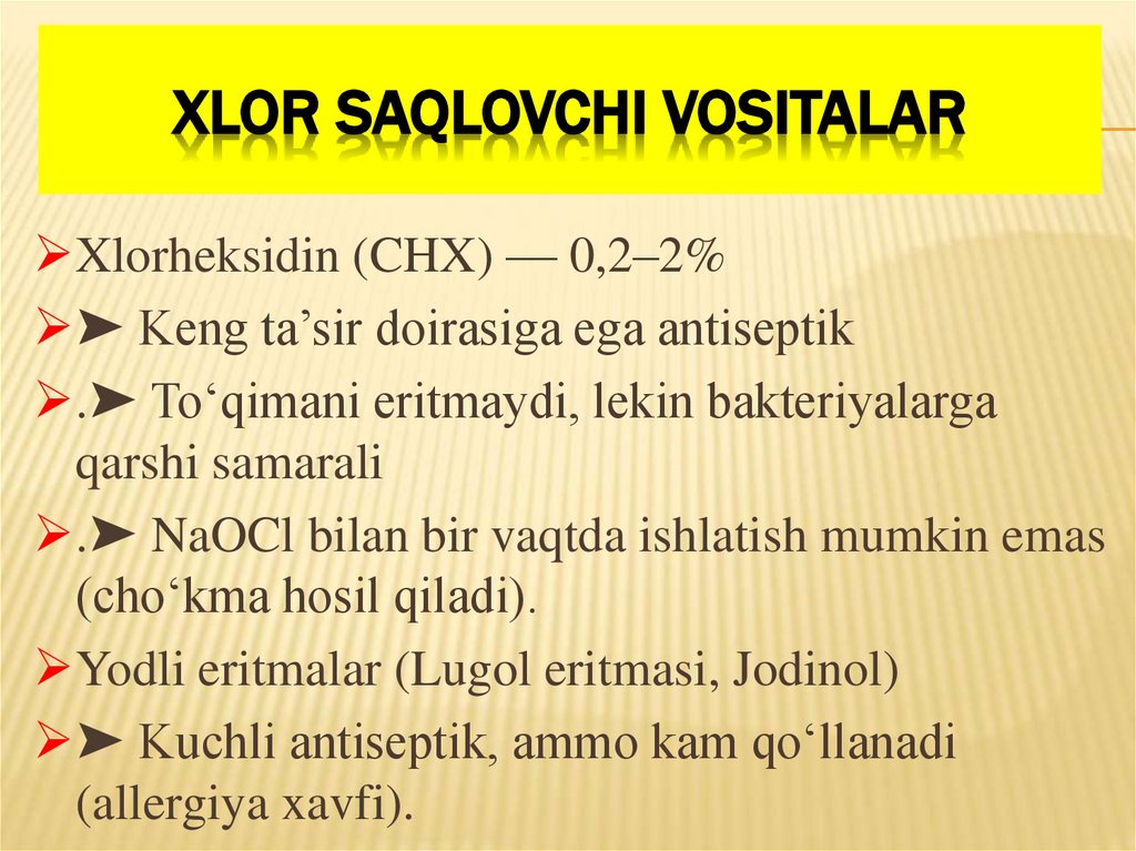 Xlor saqlovchi vositalar