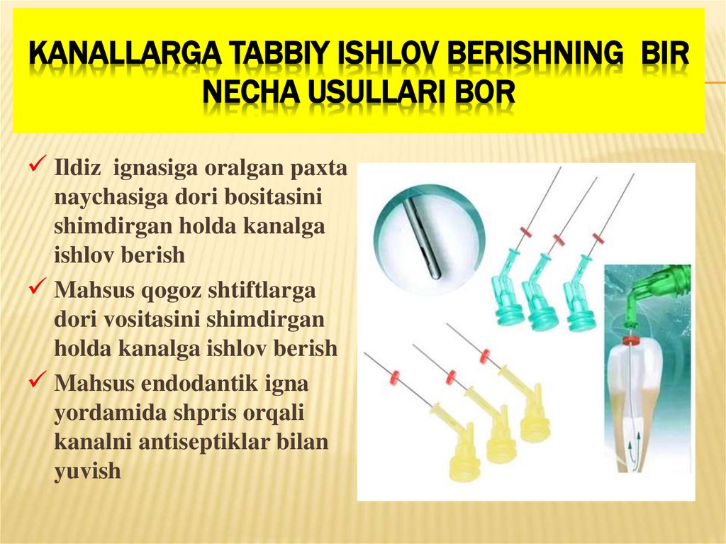 Kanallarga tabbiy ishlov berishning bir necha usullari bor