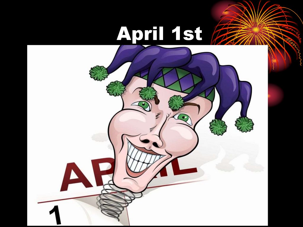 April 1st