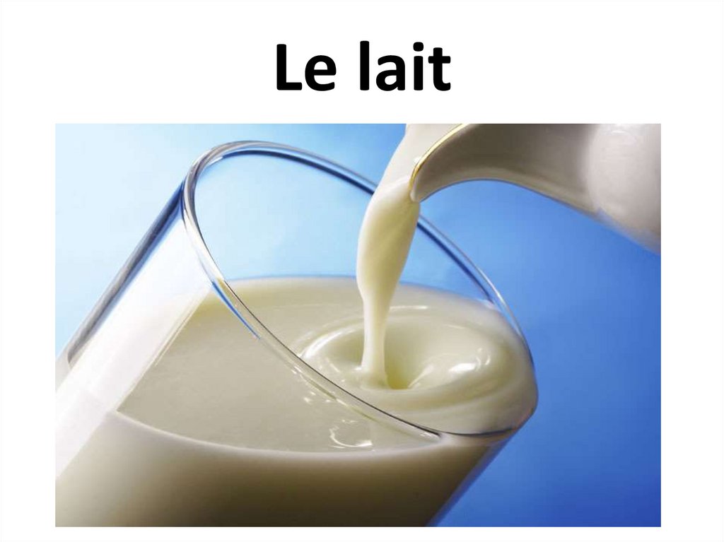 Le lait