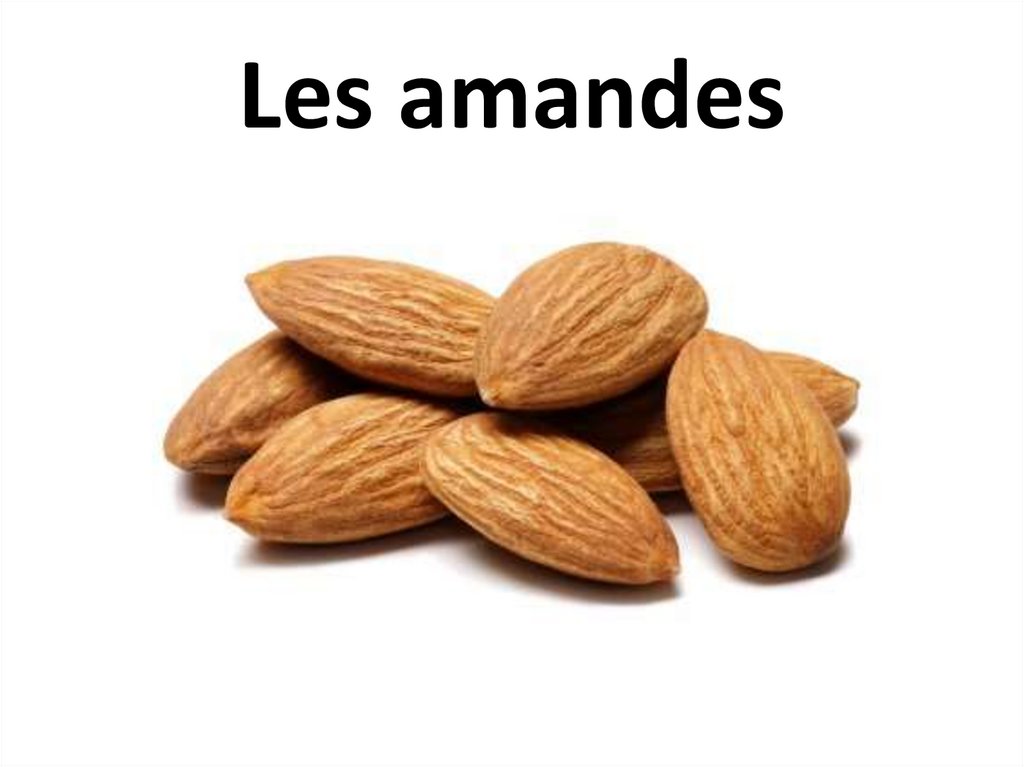 Les amandes