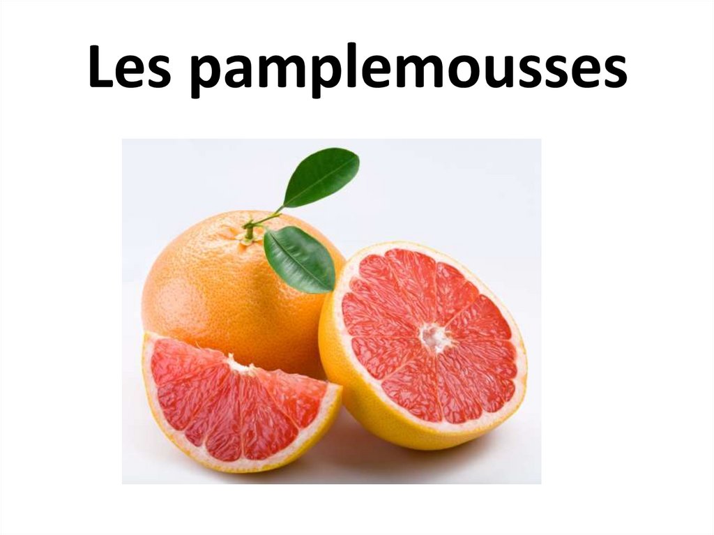 Les pamplemousses