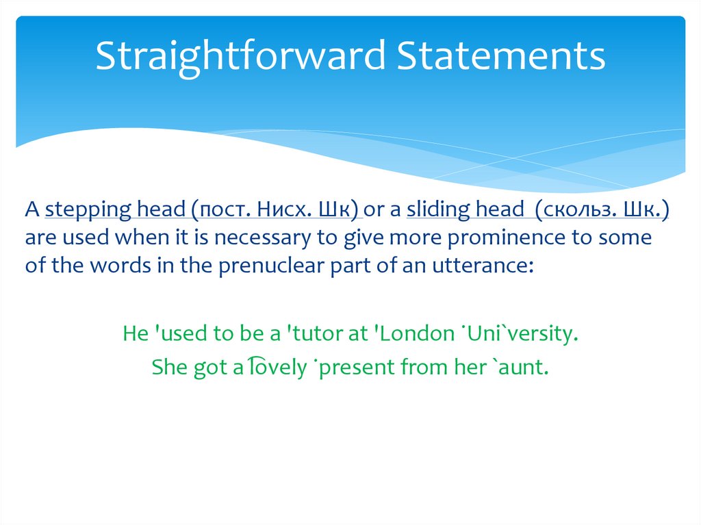 Straightforward Statements