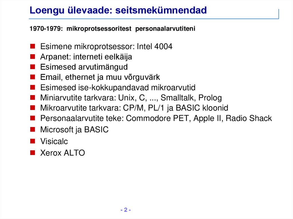 Loengu ülevaade: seitsmekümnendad