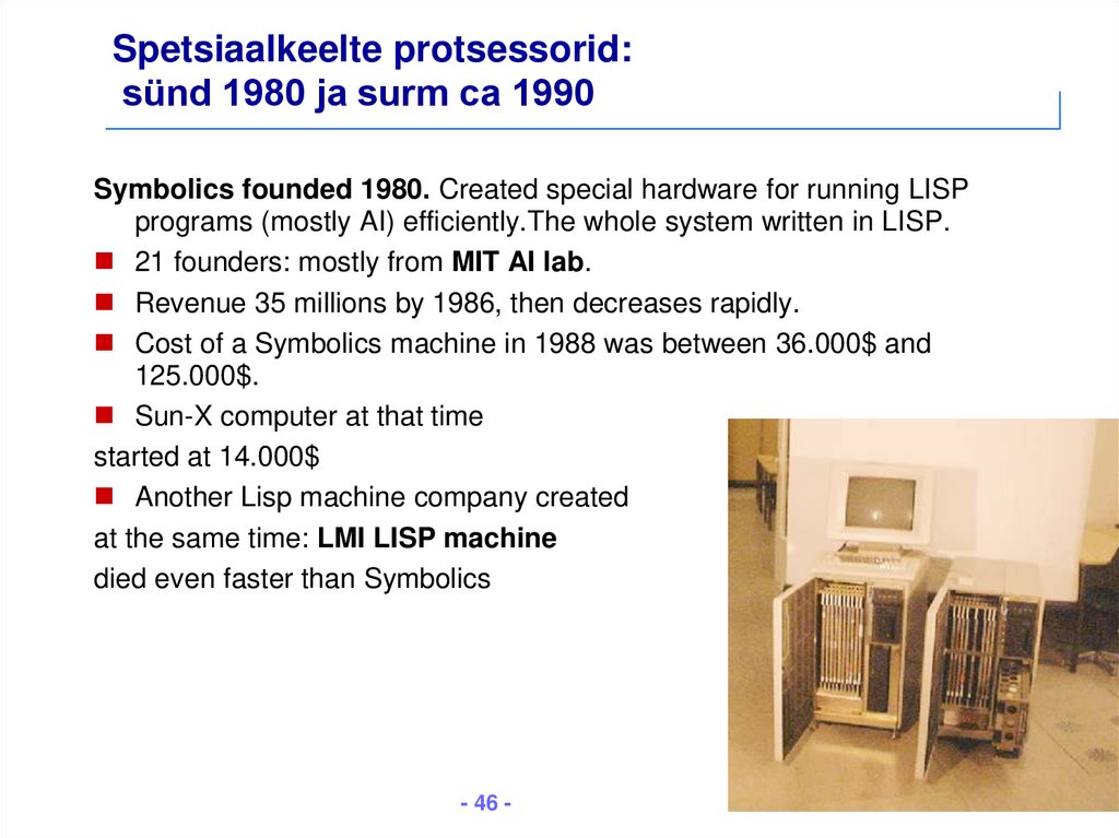 Spetsiaalkeelte protsessorid: sünd 1980 ja surm ca 1990