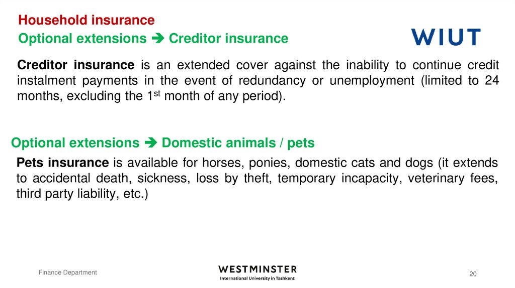 Household insurance Optional extensions  Creditor insurance