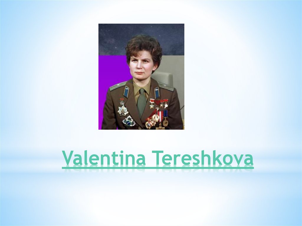 Valentina Tereshkova