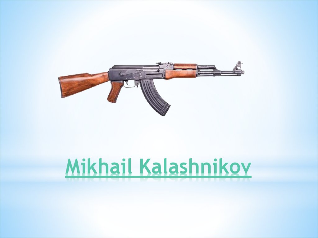 Mikhail Kalashnikov