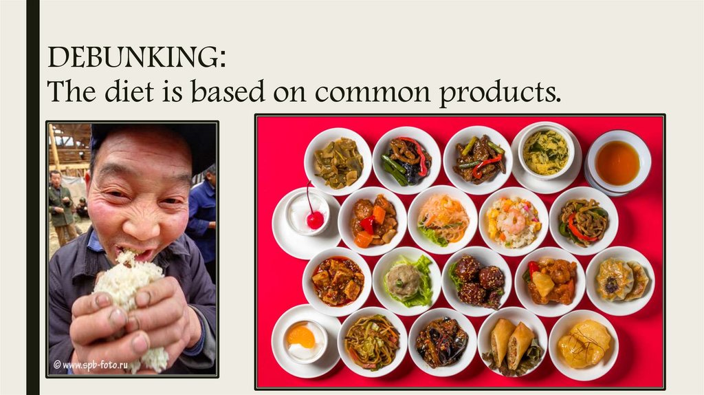 DEBUNKING: The diet is based on common products.