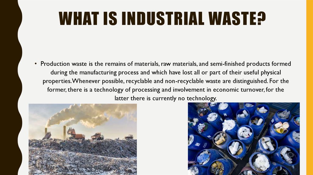 What is industrial waste?