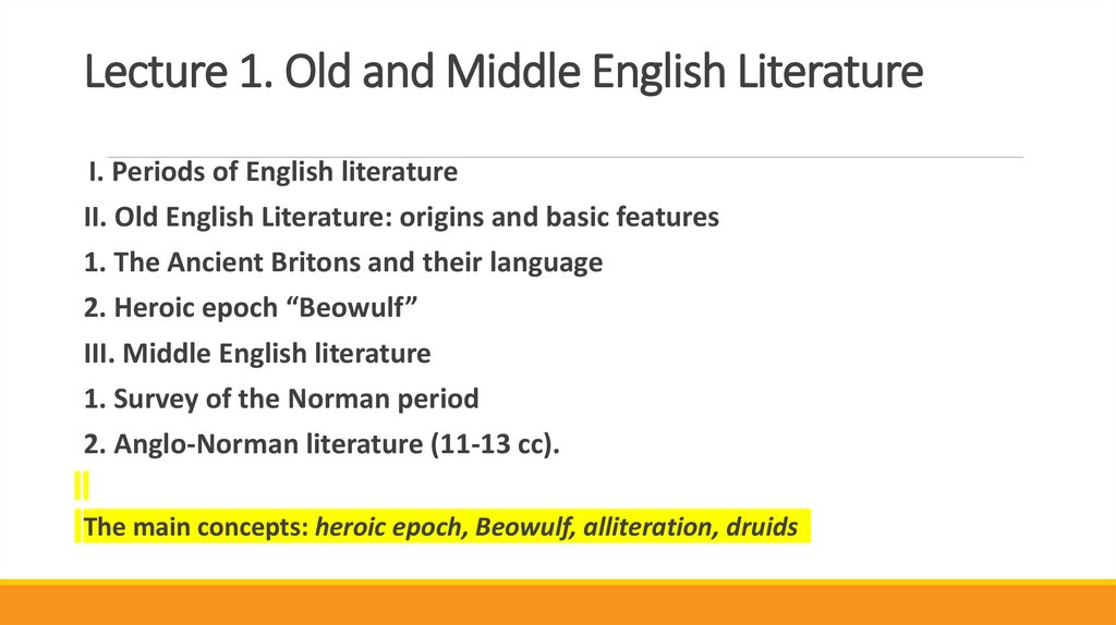 Lecture 1. Old and Middle English Literature