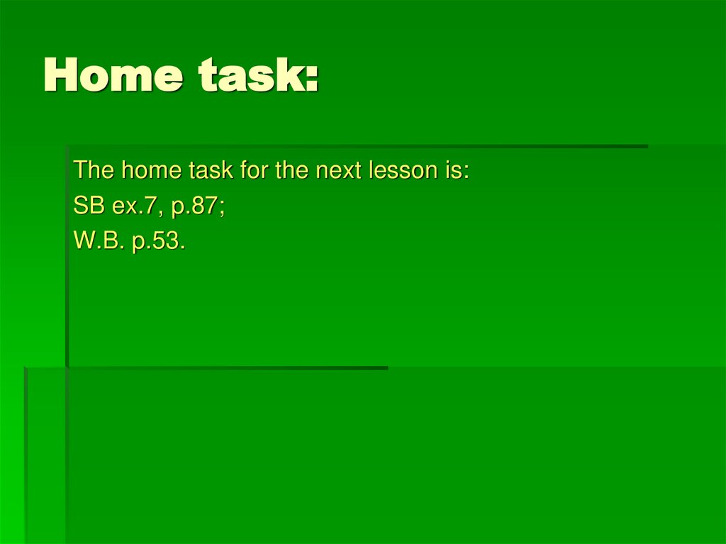 Home task: