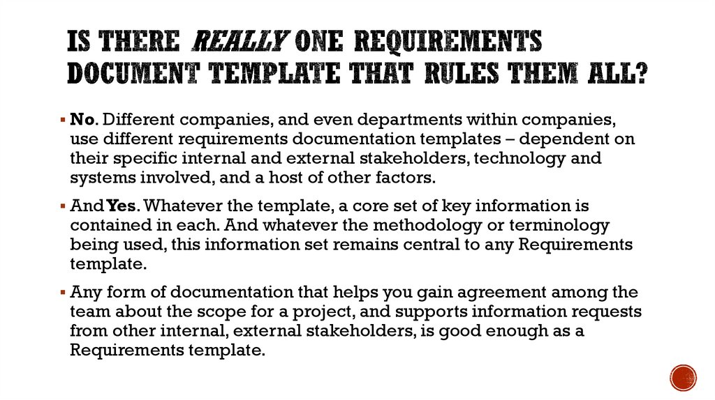 Is there Really One Requirements document template that rules them all?
