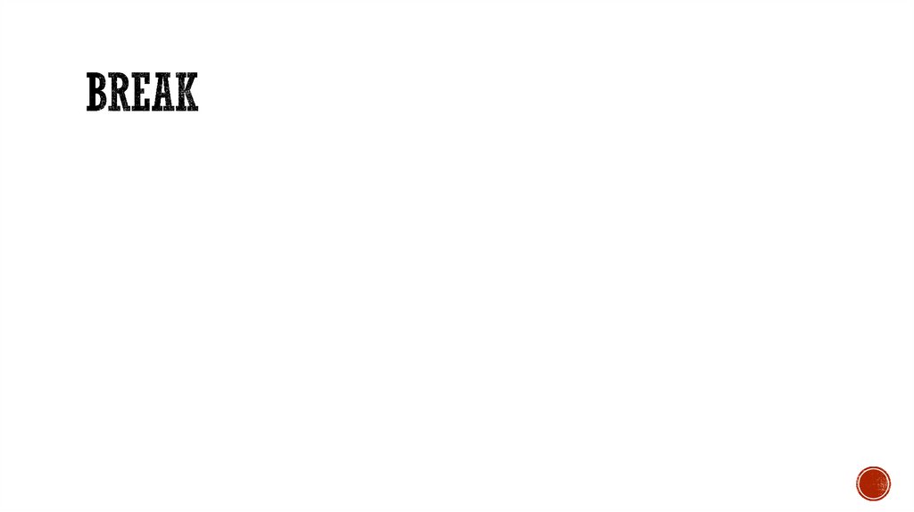 BREAK