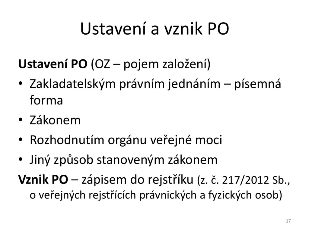 Ustavení a vznik PO