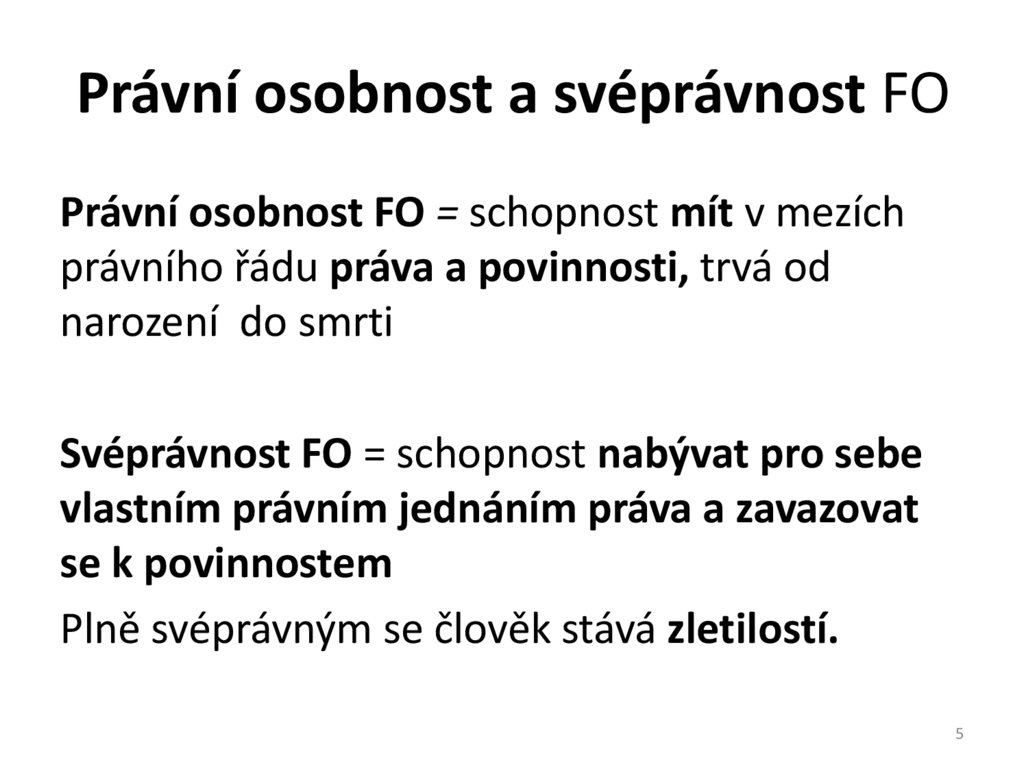 Právní osobnost a svéprávnost FO