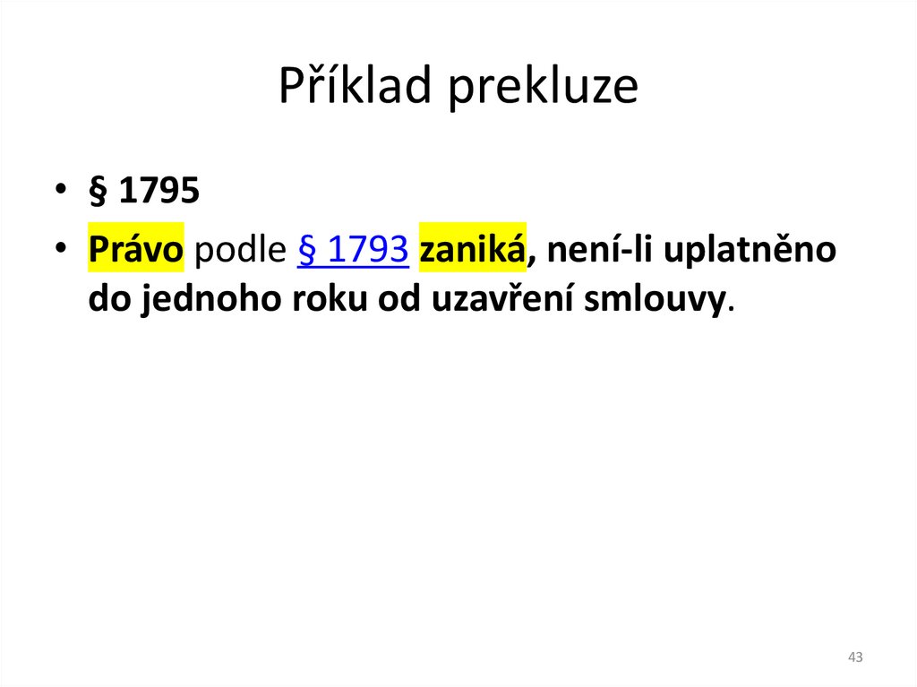 Příklad prekluze