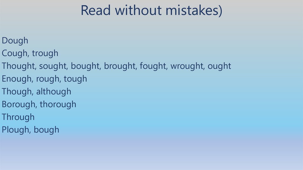 Read without mistakes)