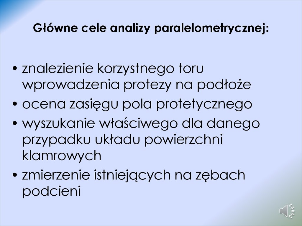 Główne cele analizy paralelometrycznej: