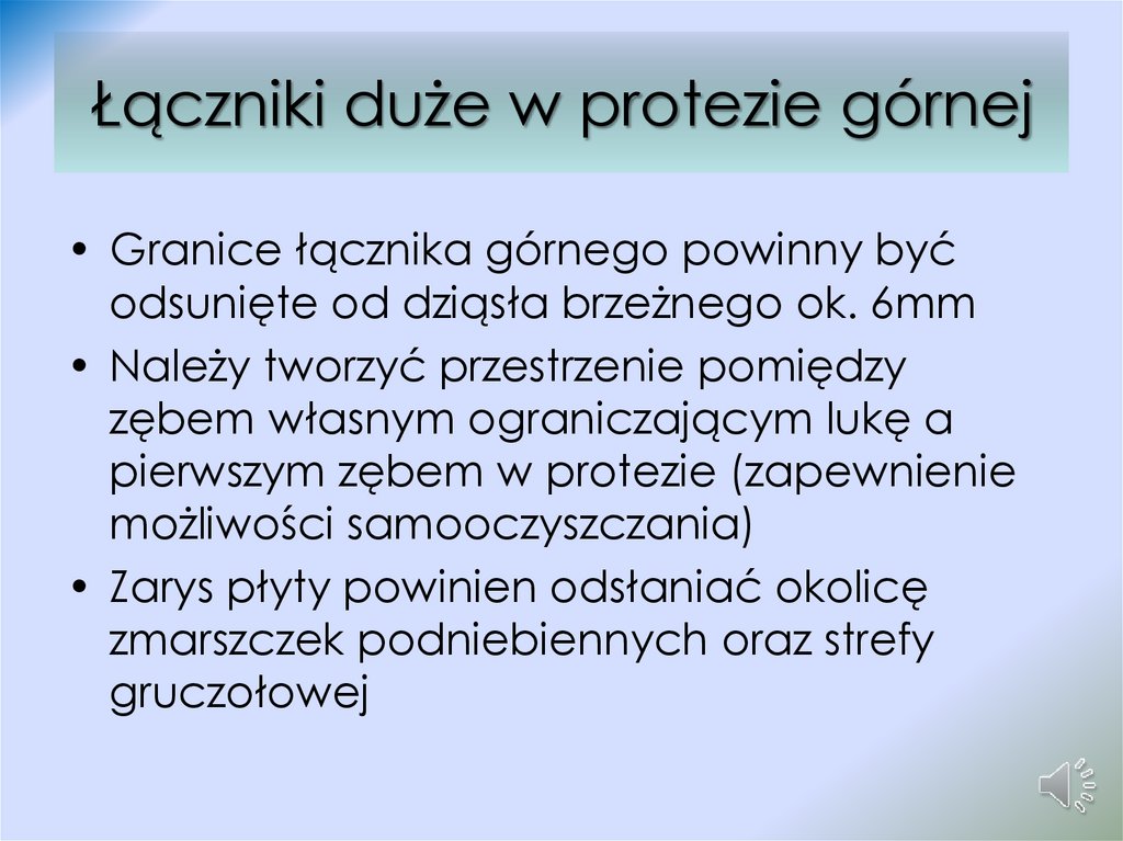 Łączniki duże w protezie górnej