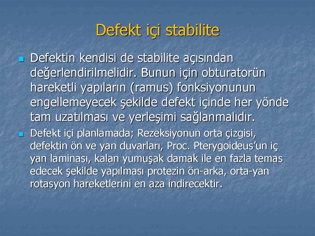 Defekt içi stabilite