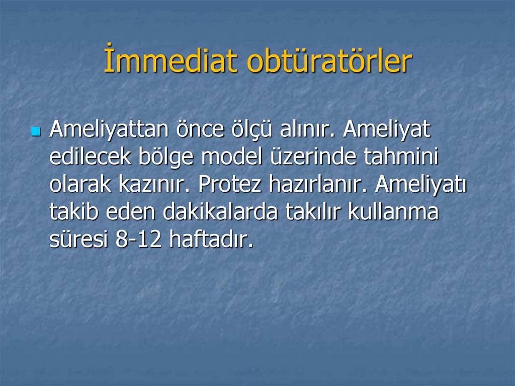 İmmediat obtüratörler