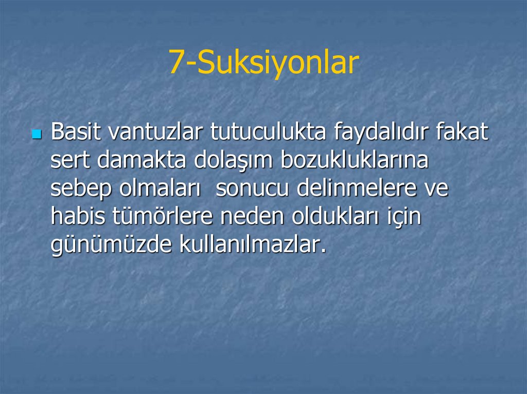 7-Suksiyonlar
