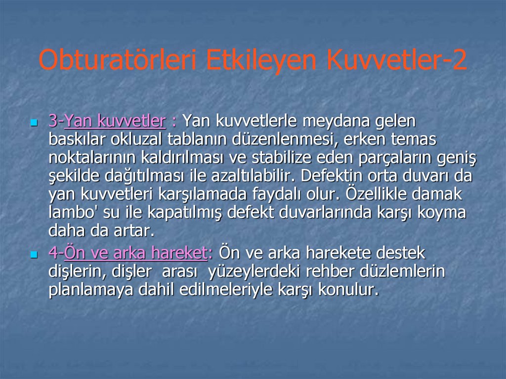 Obturatörleri Etkileyen Kuvvetler-2