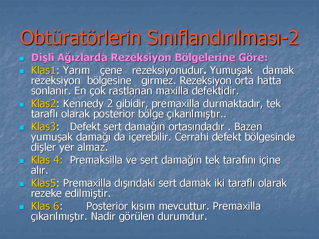 Obtüratörlerin Sınıflandırılması-2