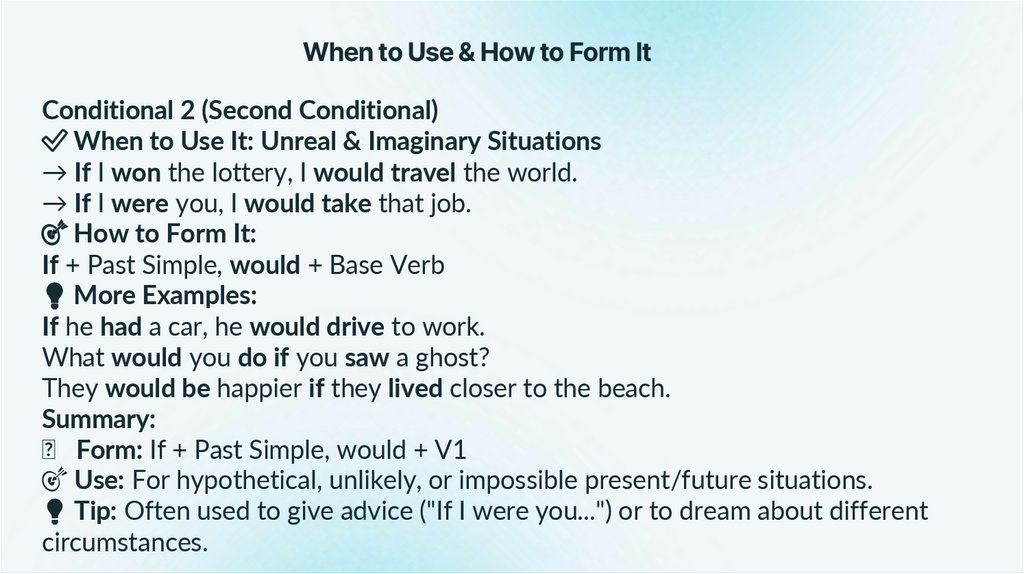 When to Use & How to Form It