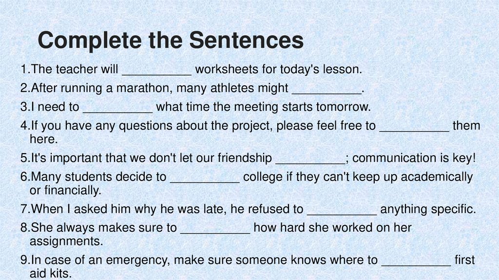 Complete the Sentences