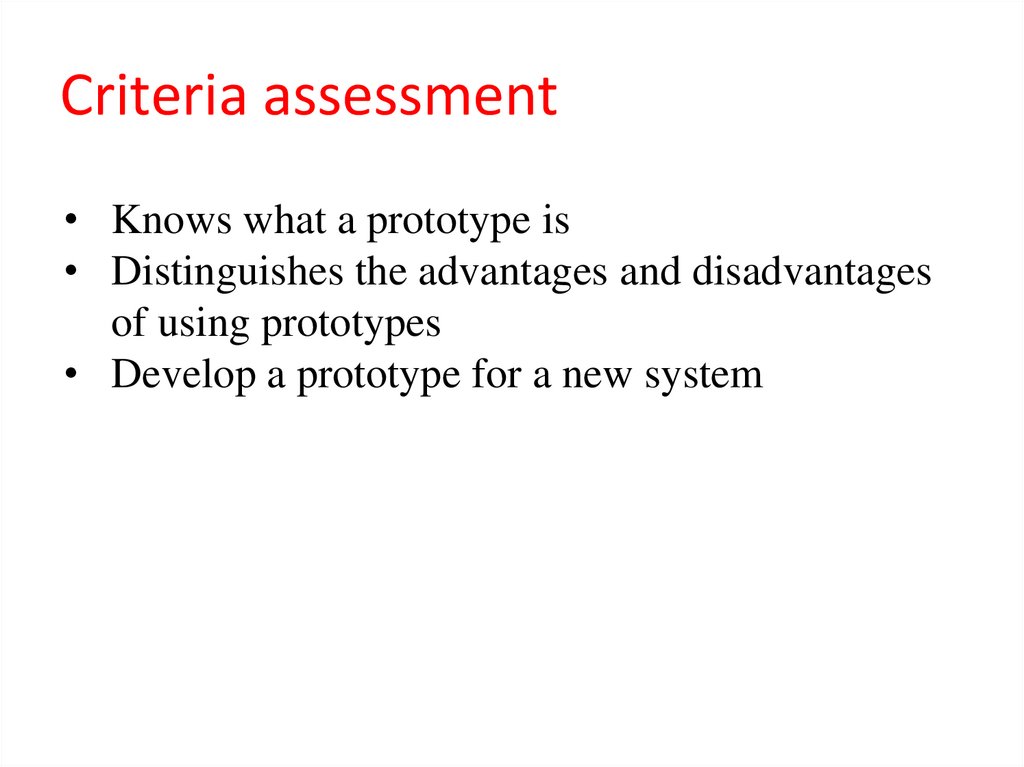 Criteria assessment