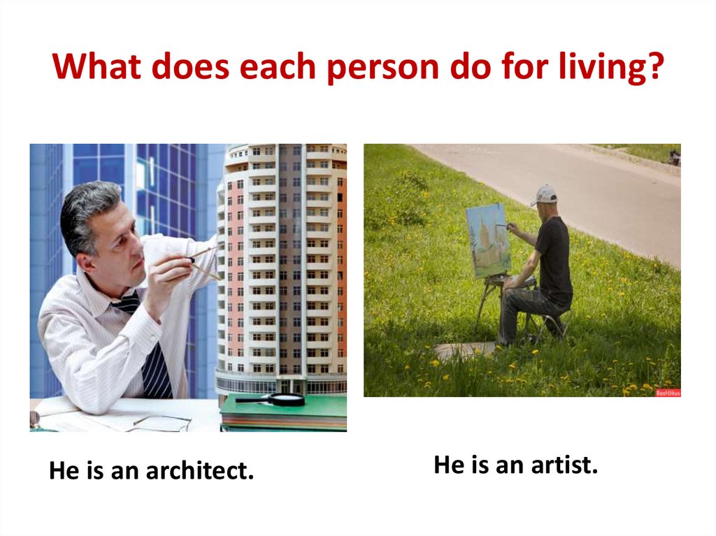 What does each person do for living?
