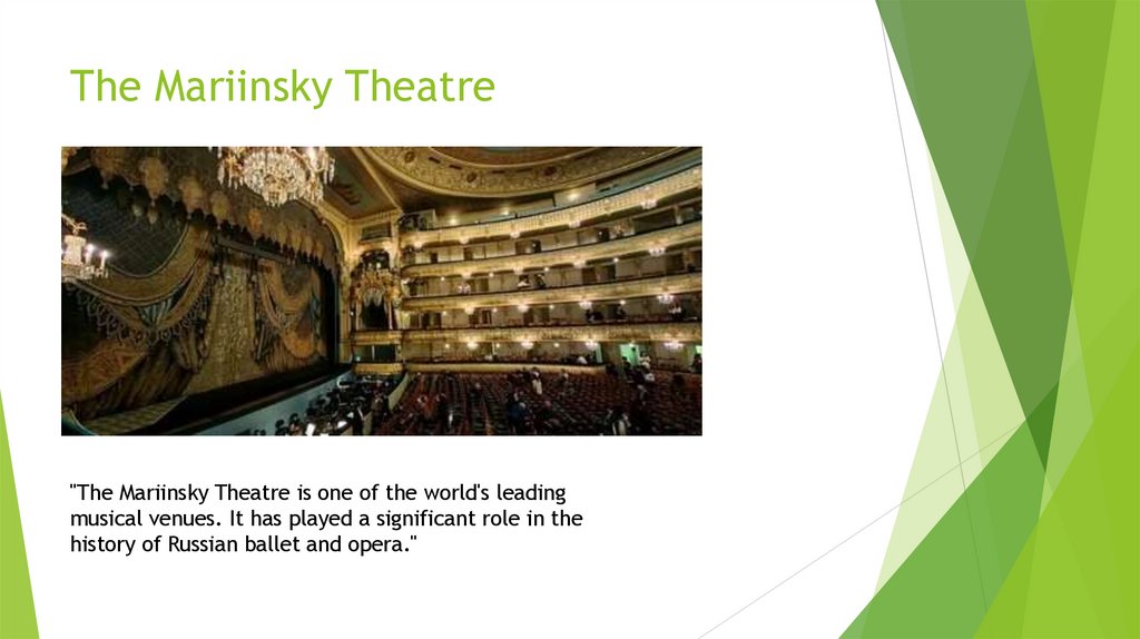 The Mariinsky Theatre